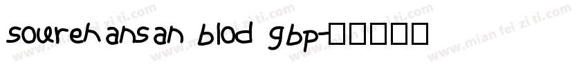 sourehansan blod gbp字体转换